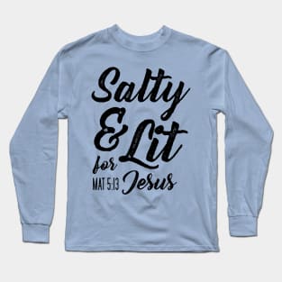 Salty and Lit for Jesus - Black Distress Long Sleeve T-Shirt